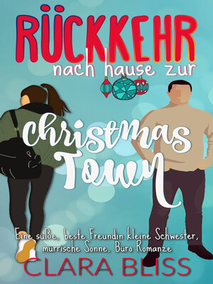 Rückkehr nach Hause zur Christmas Town - ebook
